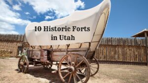 Old wagon at a fort in Utah - Historic Forts in Utah