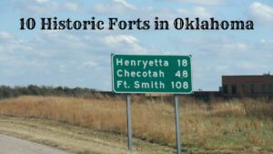 Road sign in Oklahoma - Historic Forts in Oklahoma