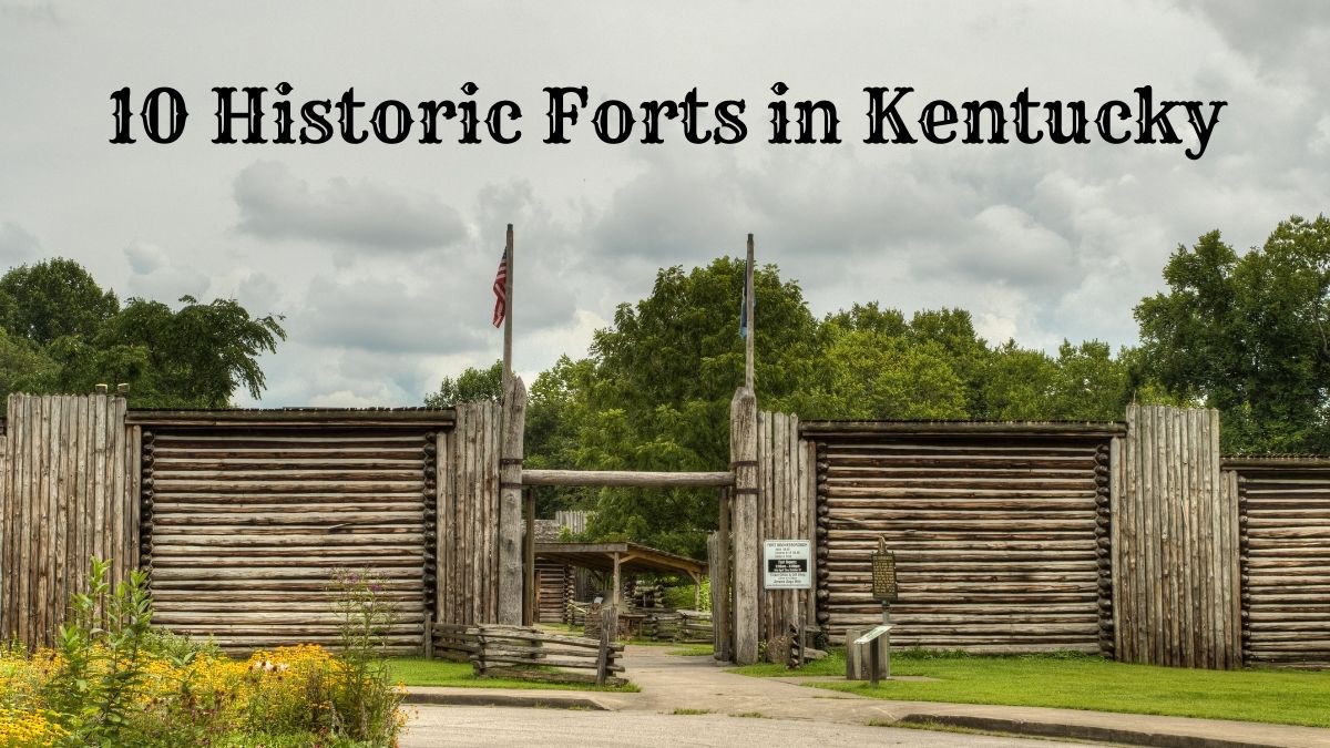 Fort Boonesborough - Historic Forts in Kentucky