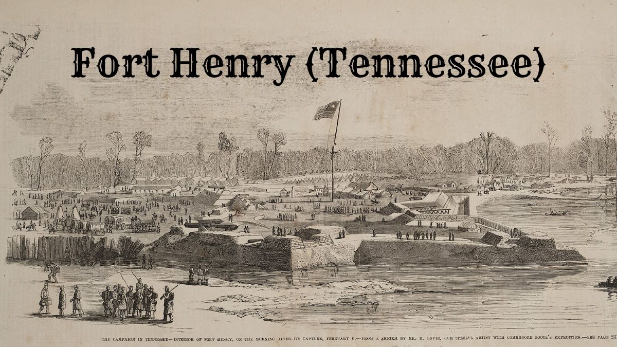 fort henry tennessee - Historic Forts