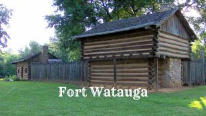 Fort Watauga in Tennessee