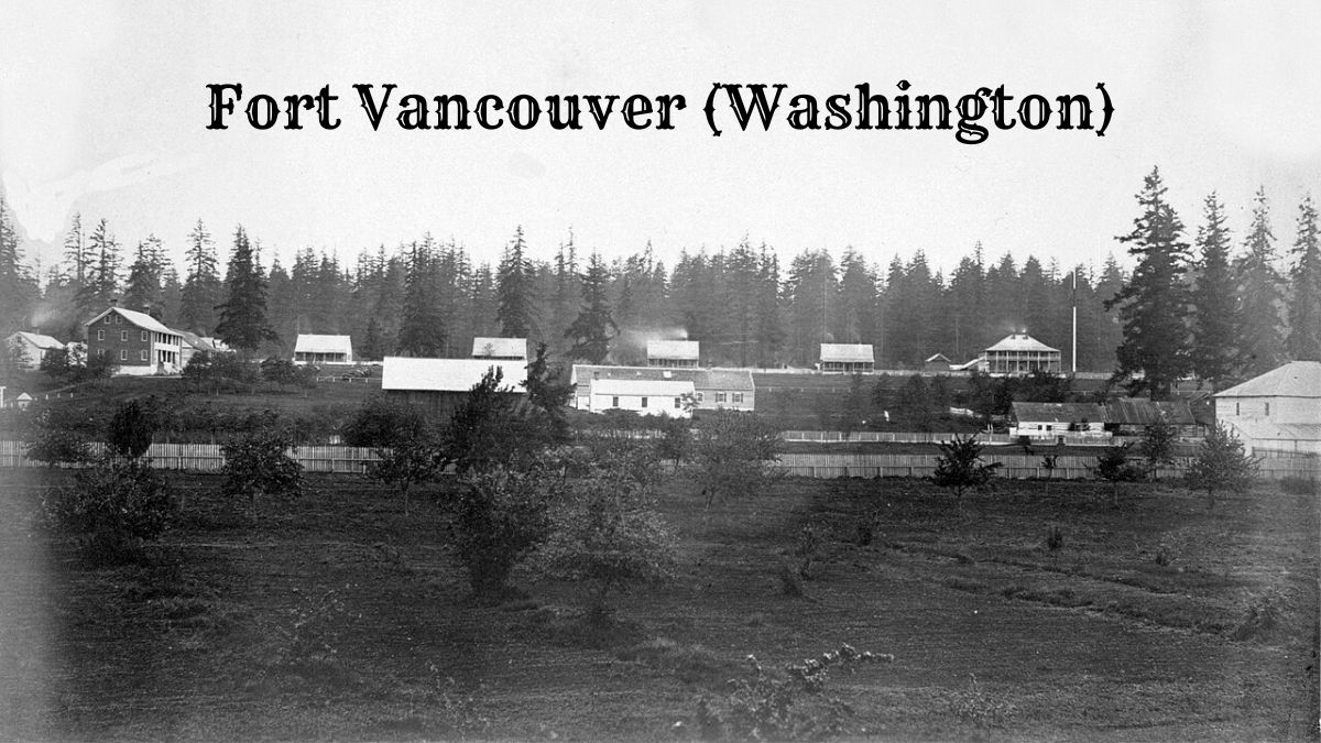 Fort Vancouver in Washington 1859