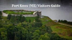 View of Fort Knox in Maine